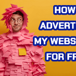How to advertise my website for free