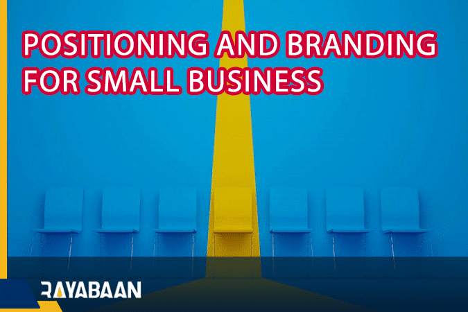 Positioning and branding for small business