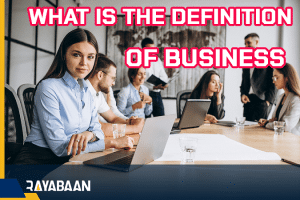 What is the definition of business