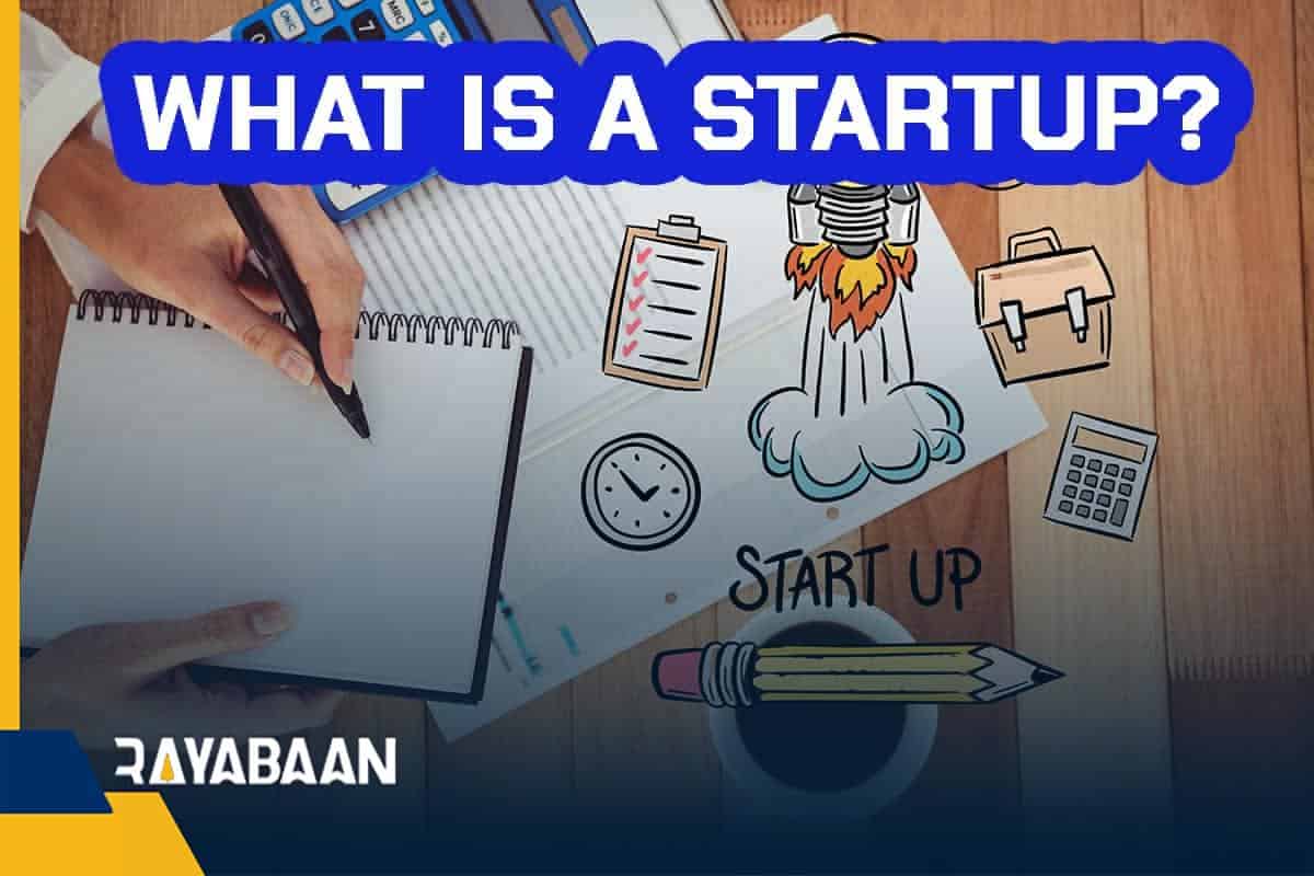 What is a startup