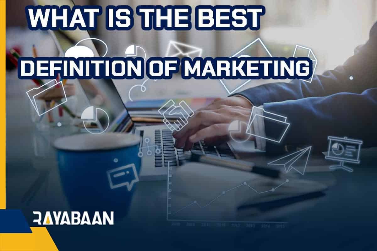 What is the best definition of marketing