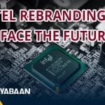 Intel rebranding, to face the future