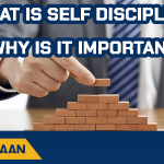 What is self discipline and why is it important