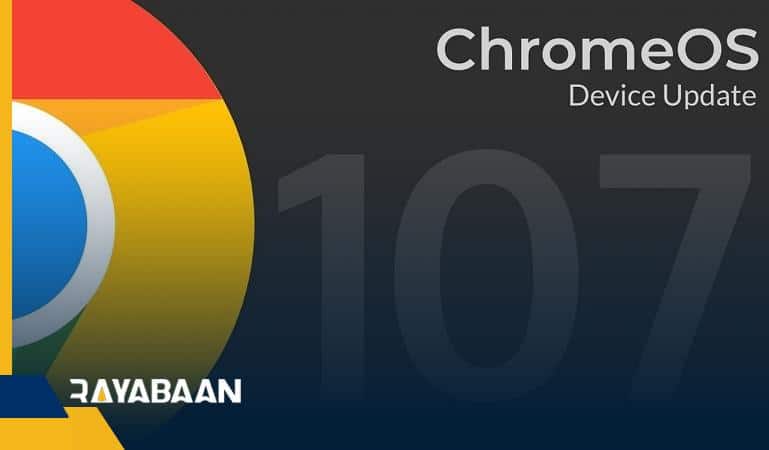 Chrome OS 107 was released