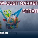 Low cost marketing strategy