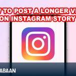How to post a longer video on Instagram story