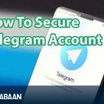 How To Secure Telegram Account