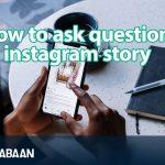 How to ask questions in instagram story