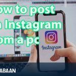 How to post on Instagram from a pc