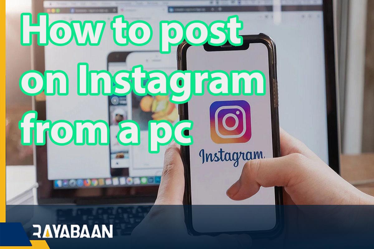 How to post on Instagram from a pc