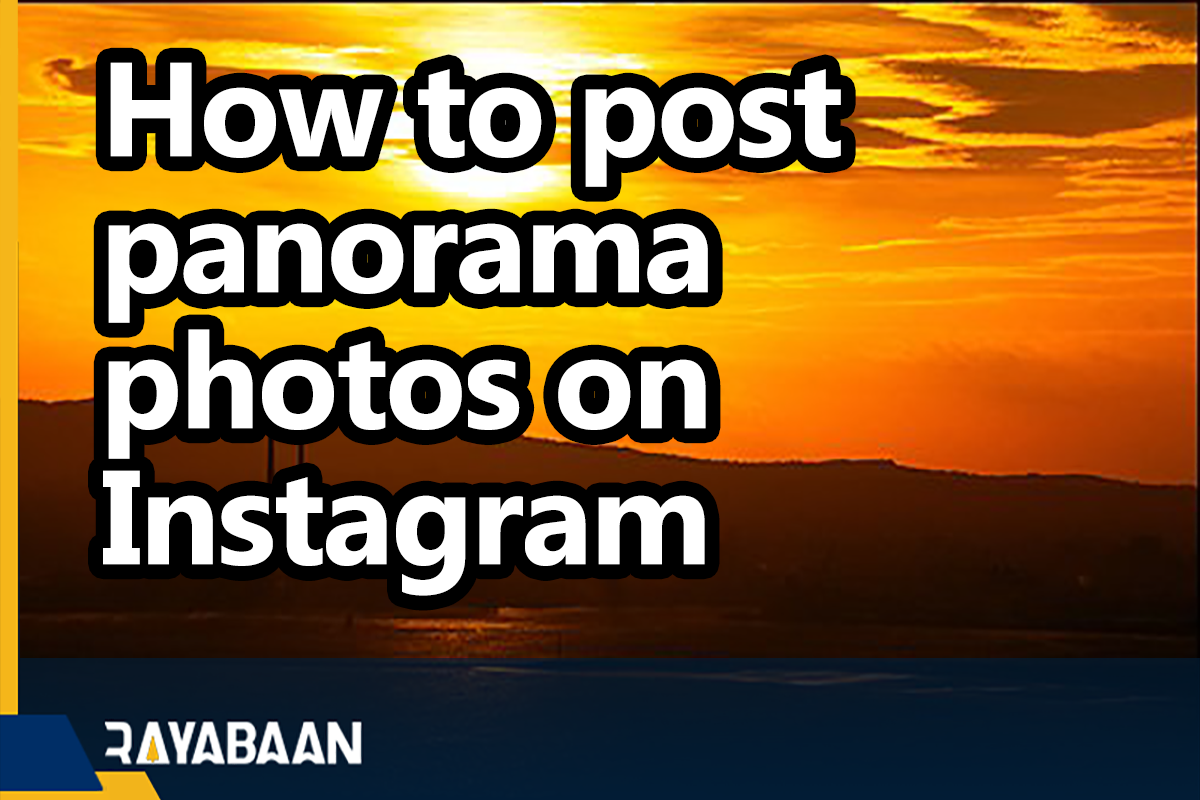 How to post panorama photos on Instagram