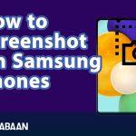 How to screenshot on Samsung phones