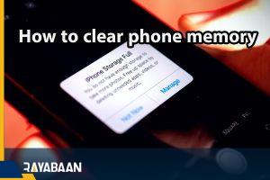 How to clear phone memory