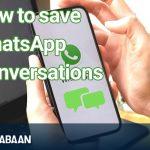 How to save WhatsApp conversations