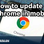 How to update chrome in mobile