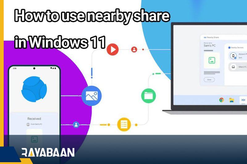 How to use nearby share in Windows 11