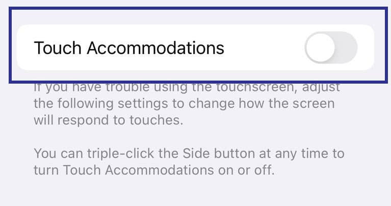 Disabling Touch Accommodations