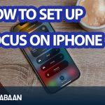 How to Set Up Focus on iPhone