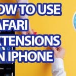 How to use Safari extensions on iPhone+ Best safari extensions