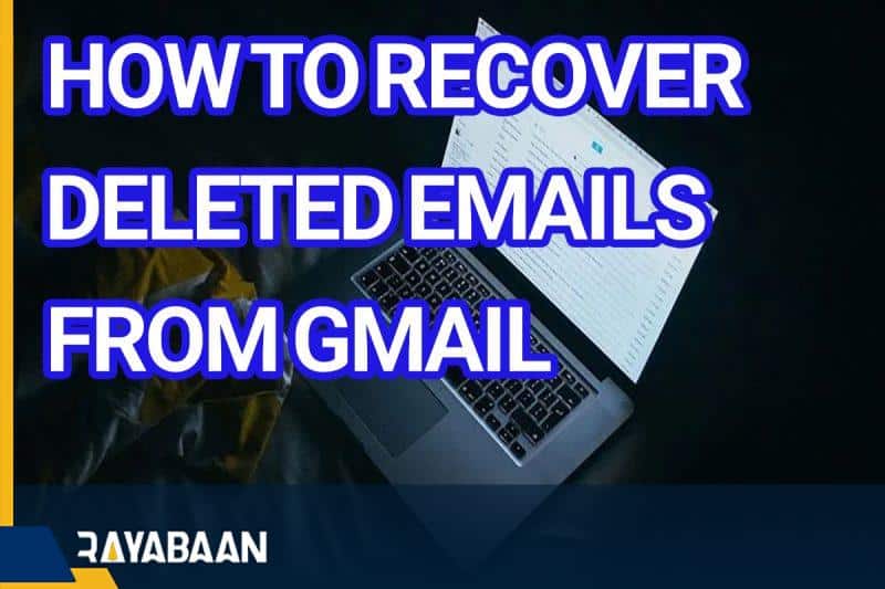 How to recover deleted emails from Gmail