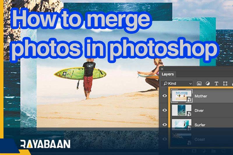 How to merge two photos in photoshop